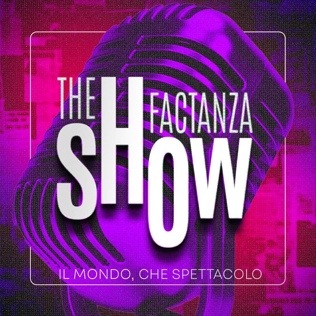 thefactanza show